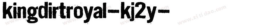 KingDirtRoyal-KJ2y字体转换