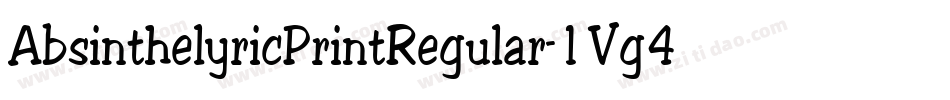 AbsinthelyricPrintRegular-1Vg4字体转换