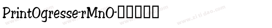 PrintOgresse-rMnO字体转换