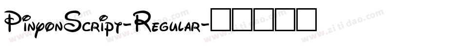 PinyonScript-Regular字体转换