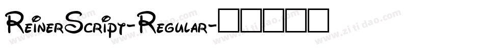 ReinerScript-Regular字体转换 ReinerScript-Regular字体转换