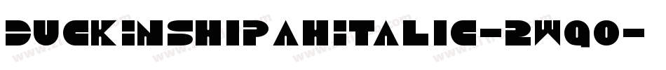 DuckInShipahItalic-2wqo字体转换