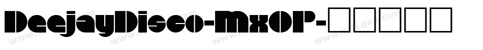 DeejayDisco-MxOP字体转换