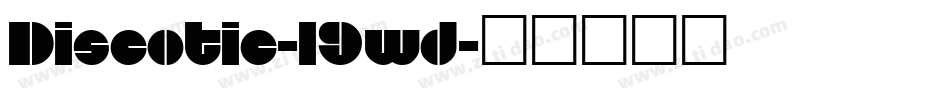 Discotic-l9wd字体转换