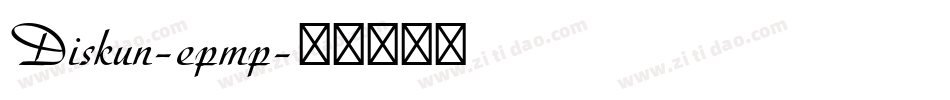 Diskun-epmp字体转换