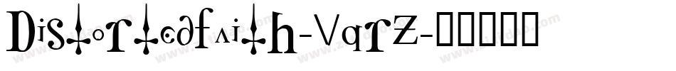 DistortedFaith-VqrZ字体转换