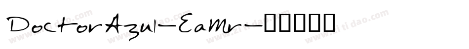 DoctorAzul-EaMr字体转换