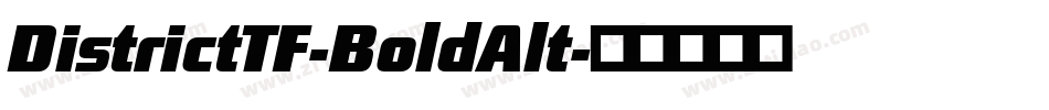 DistrictTF-BoldAlt字体转换