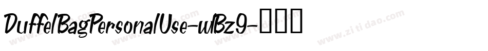 DuffelBagPersonalUse-w1Bz9字体转换