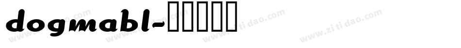 dogmabl字体转换