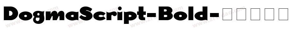 DogmaScript-Bold字体转换