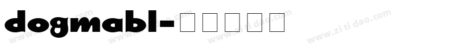 dogmabl字体转换