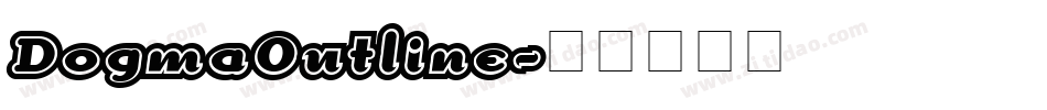 DogmaOutline字体转换