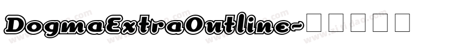 DogmaExtraOutline字体转换