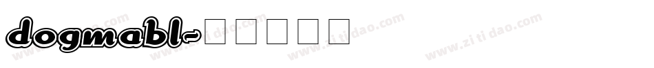 dogmabl字体转换