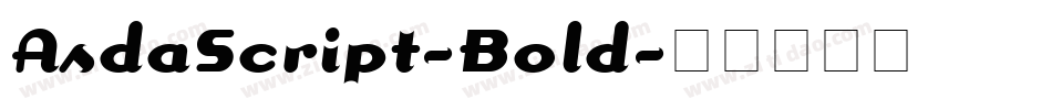 AsdaScript-Bold字体转换