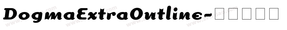 DogmaExtraOutline字体转换