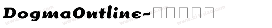 DogmaOutline字体转换