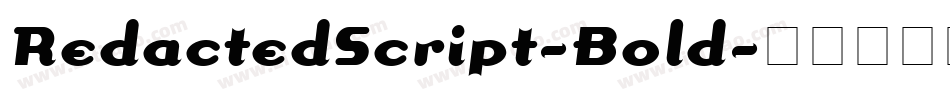 RedactedScript-Bold字体转换