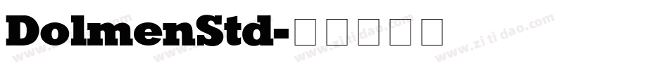 DolmenStd字体转换