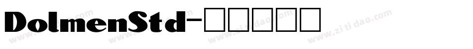 DolmenStd字体转换