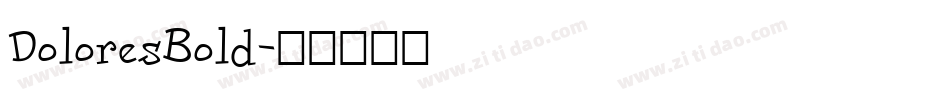 DoloresBold字体转换