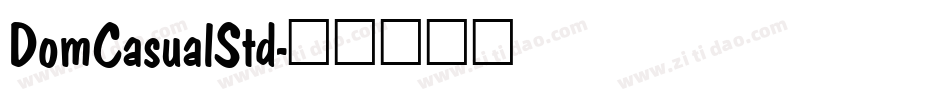 DomCasualStd字体转换