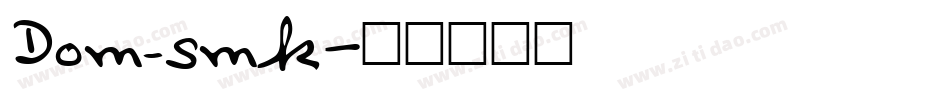 Dom_smk字体转换