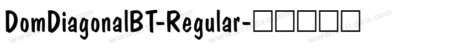 DomDiagonalBT-Regular字体转换