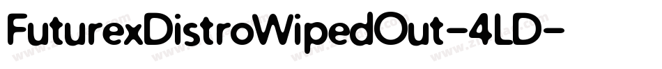 FuturexDistroWipedOut-4LD字体转换