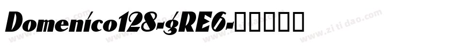 Domenico128-gRE6字体转换