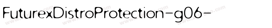 FuturexDistroProtection-g06字体转换