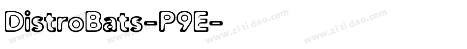 DistroBats-P9E字体转换