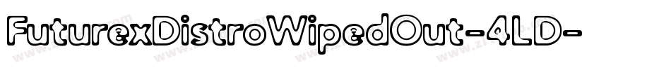 FuturexDistroWipedOut-4LD字体转换