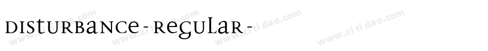 Disturbance-Regular字体转换