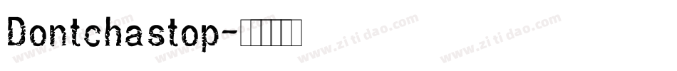 Dontchastop字体转换