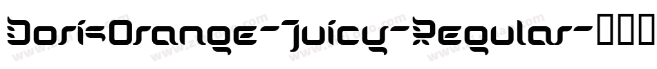 DorisOrange-Juicy-Regular字体转换