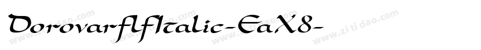 DorovarflfItalic-EaX8字体转换