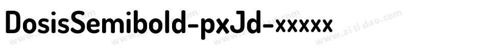 DosisSemibold-pxJd字体转换