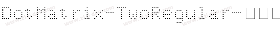 DotMatrix-TwoRegular字体转换