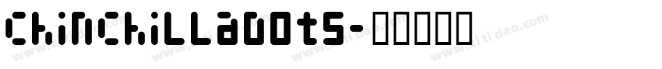 ChinchillaDots字体转换