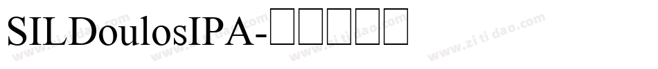 SILDoulosIPA字体转换