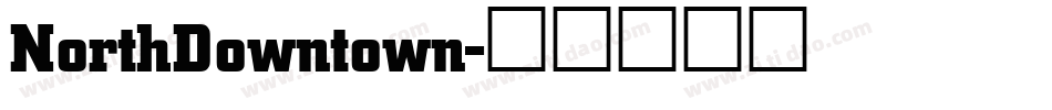 NorthDowntown字体转换