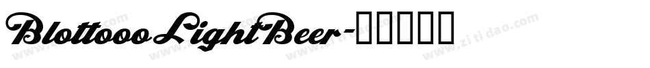 BlottoooLightBeer字体转换
