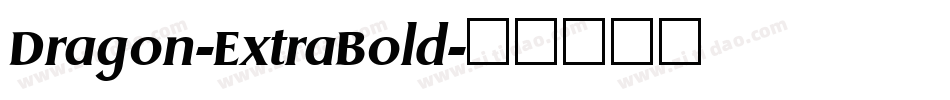 Dragon-ExtraBold字体转换