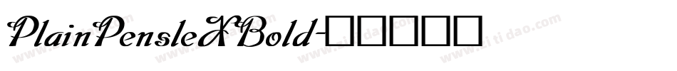 PlainPensleXBold字体转换