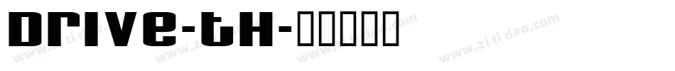 DRIVE-TH字体转换