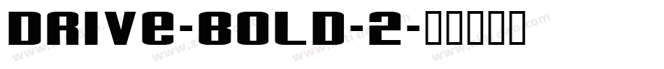 Drive-Bold-2字体转换