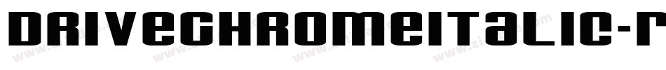 DriveChromeItalic-R4ve字体转换