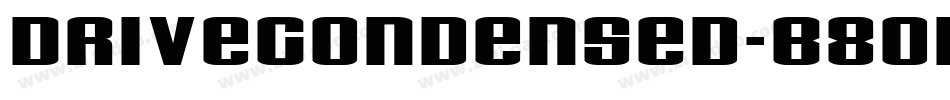 DriveCondensed-B80n字体转换